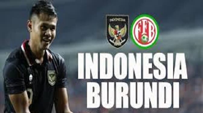 TIMNAS INDONESIA VS BURUNDI